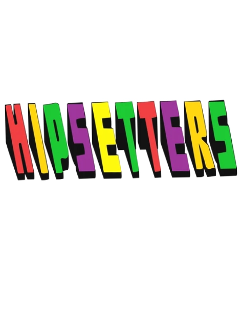 HIPSETTERS