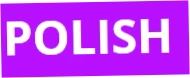 Polish Pick