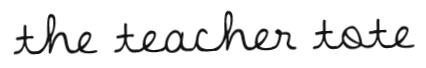 The Teacher Tote