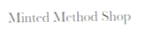 Minted Method Shop
