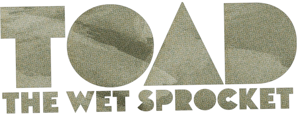 Toad The Wet Sprocket