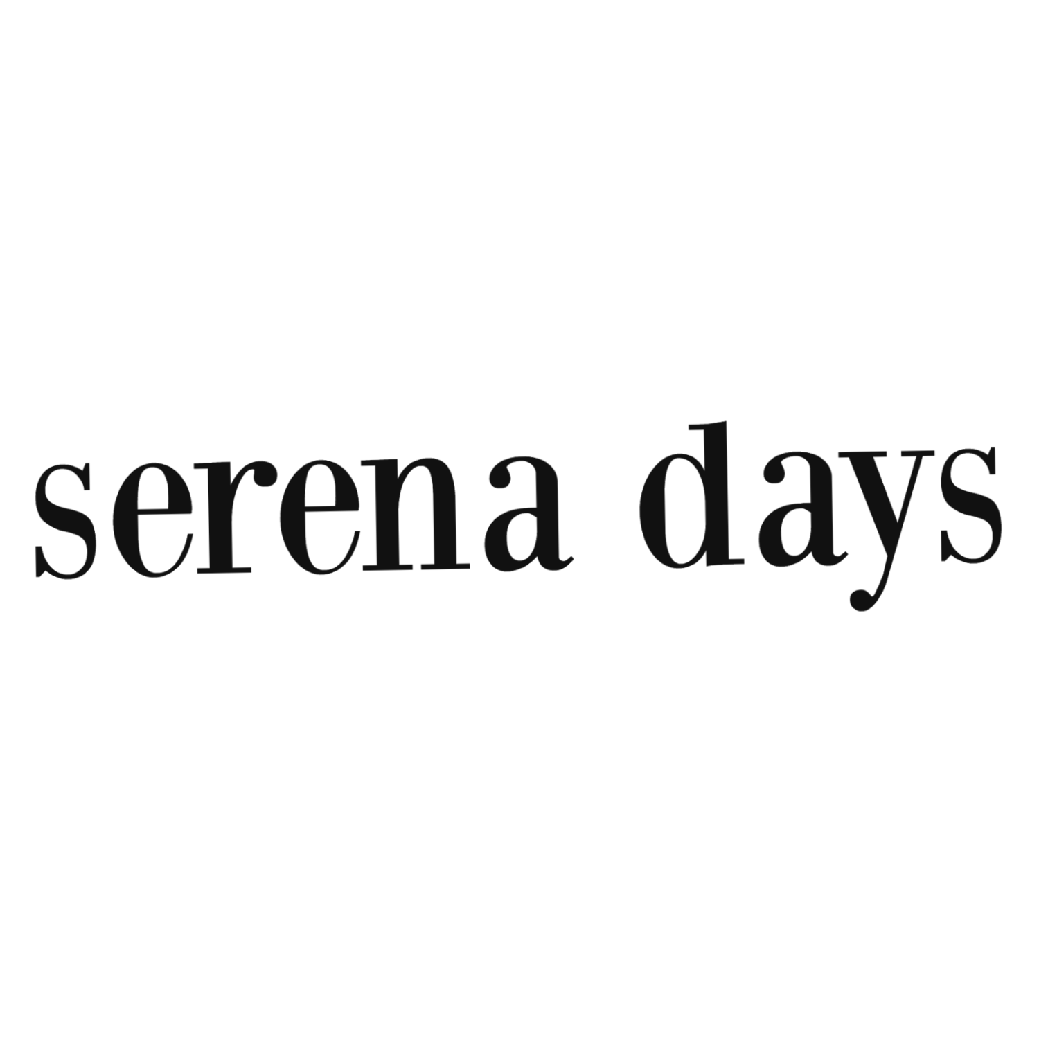 Serena Days