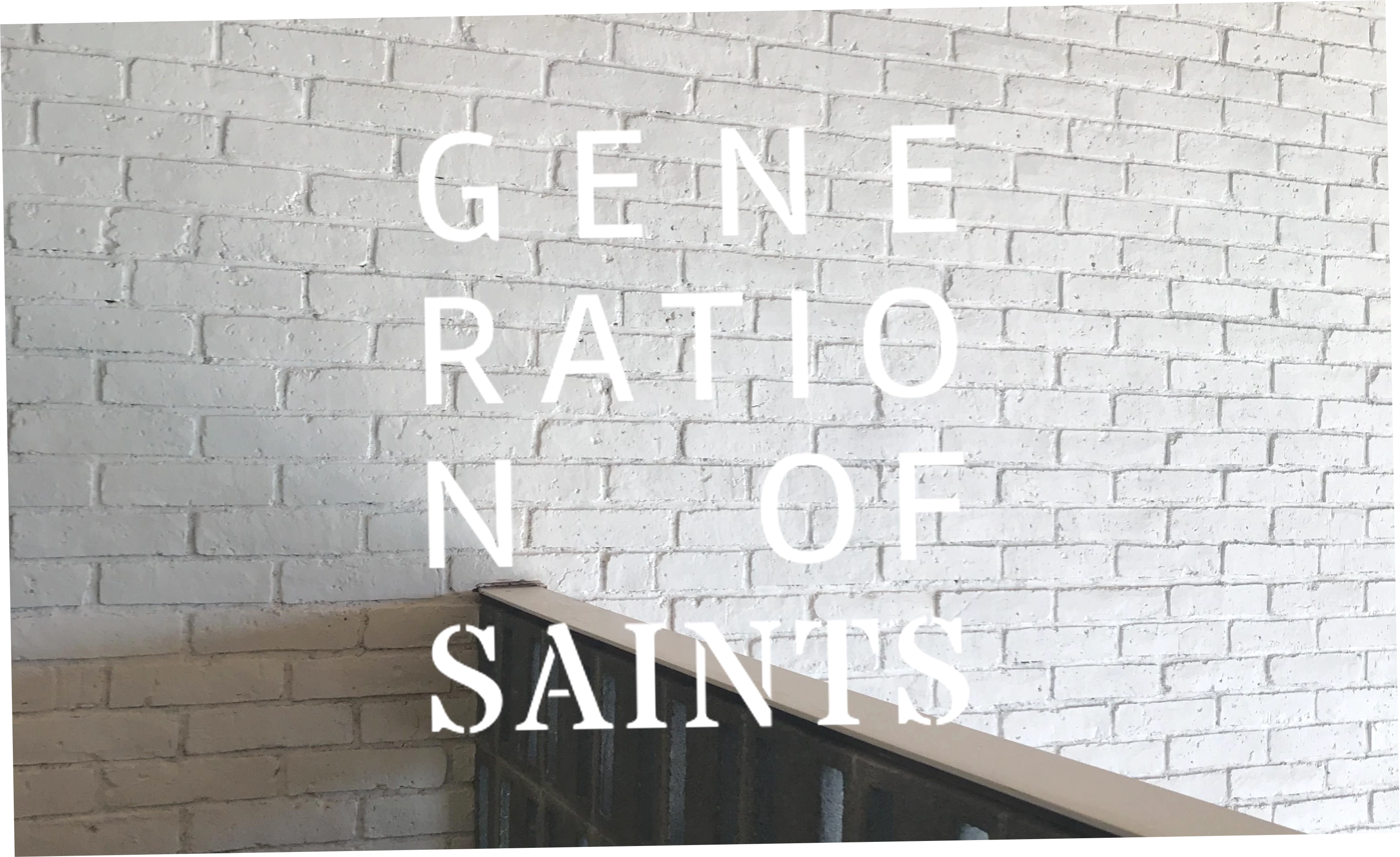 Generation of Saints