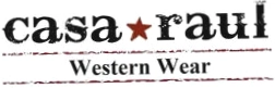 Casa Raul Western Wear