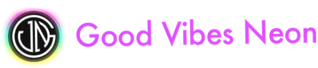 Good Vibes Neon
