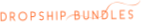 Dropship Bundles
