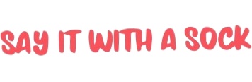 Say it with a Sock