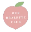 Our Bralette Club