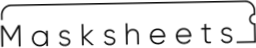 Masksheets