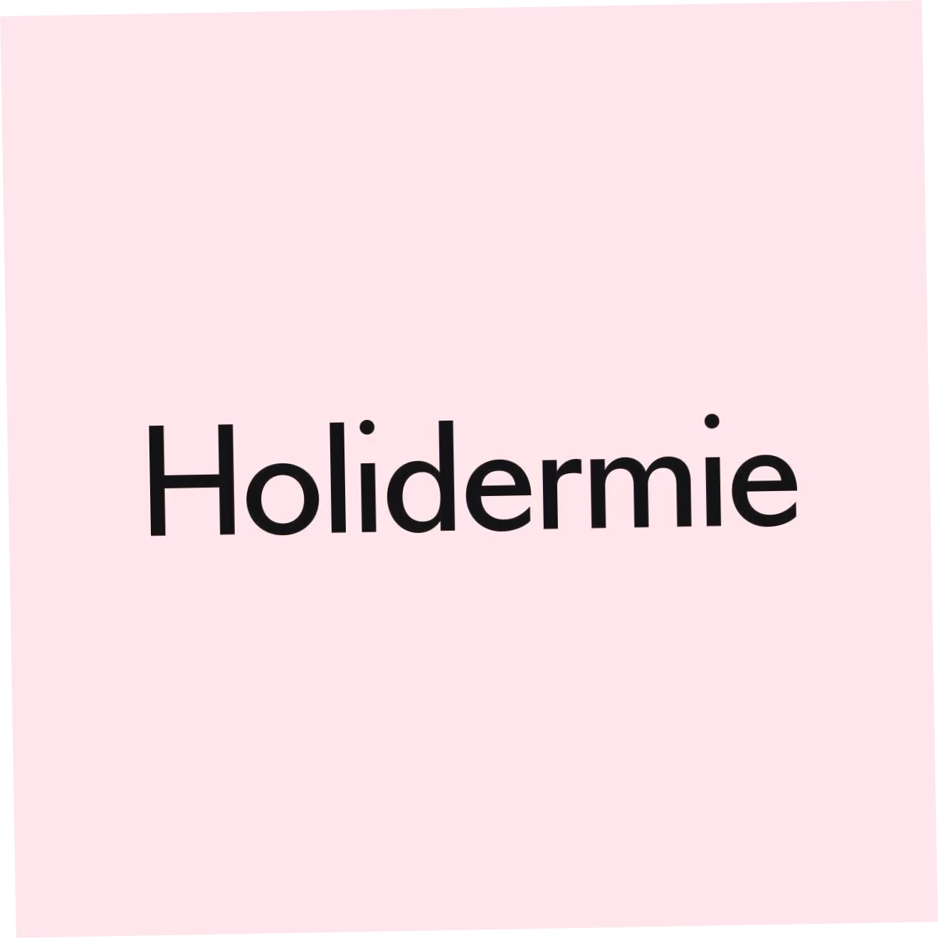Holidermie