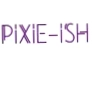 Pixie Ish