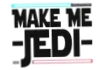 Make Me Jedi