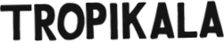 Tropikala