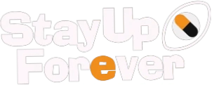 Stay Up Forever