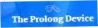 Prolong Device
