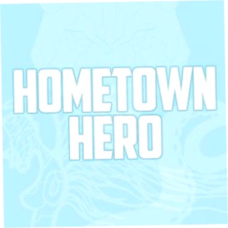 Hometown Hero