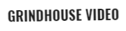 Grindhouse Video