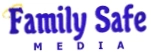 Family Safe Media