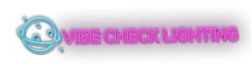 Vibe Check Lighting