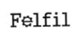 Felfil