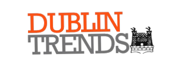 Dublin Trends