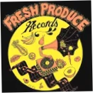 Fresh Produce Records