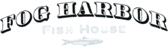 Fog Harbor Fish House