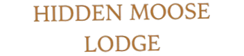 Hidden Moose Lodge