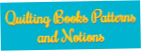 Quilting Books Patterns and Notions
