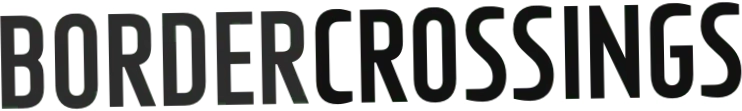 Border Crossings Mag
