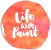 Life With Paint