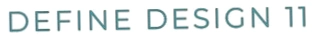 Define Design 11