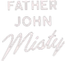 Father John Misty Store