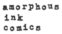 Amorphous Ink