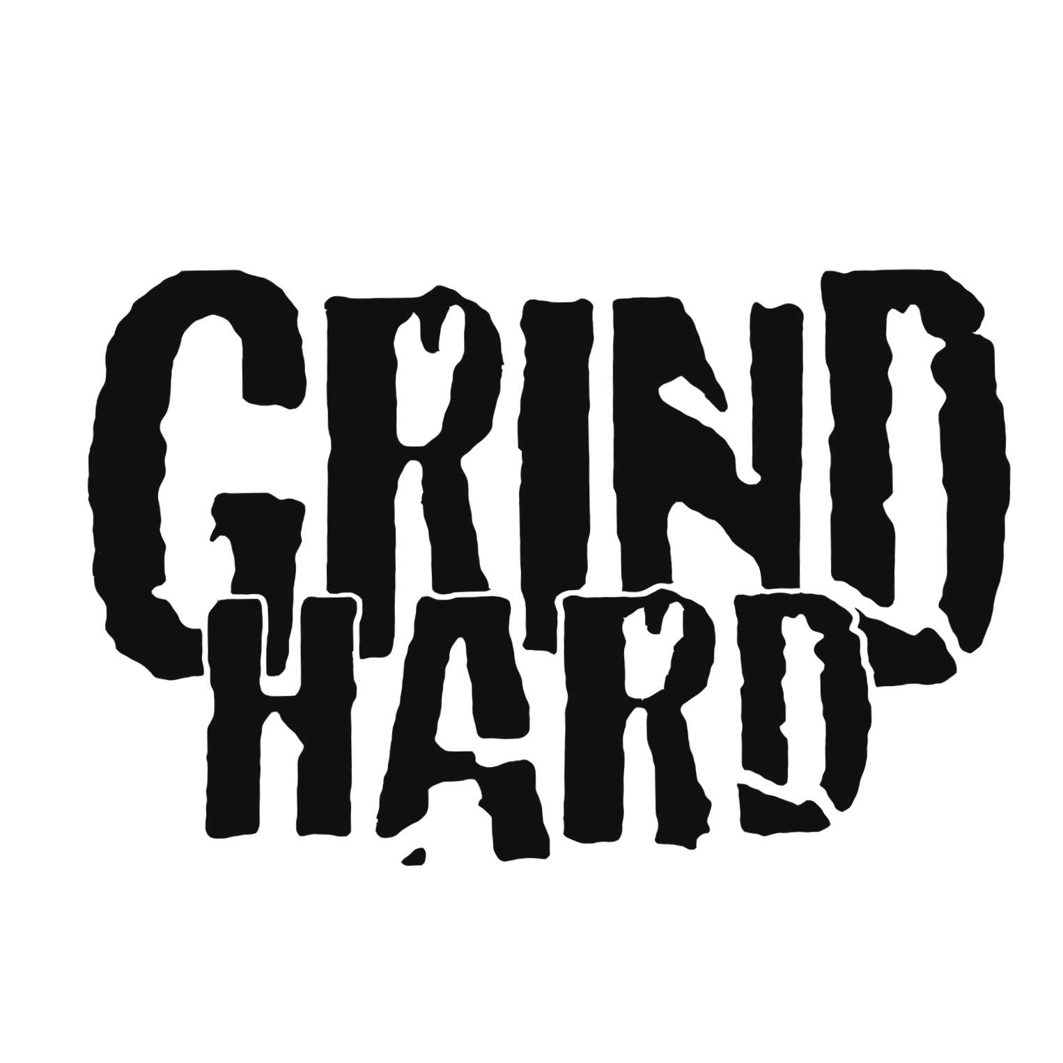 Grind Hard