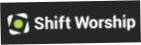 Shift Worship