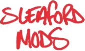 Sleaford Mods