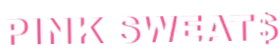 Pink Sweat