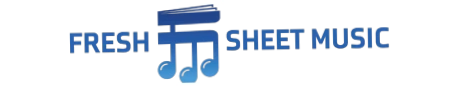 Fresh Sheet Music