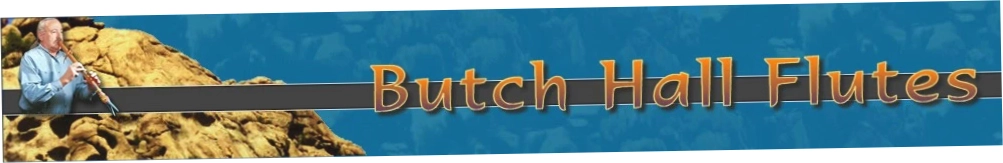 Butch Hall Flutes