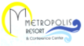 Metropolis Resort
