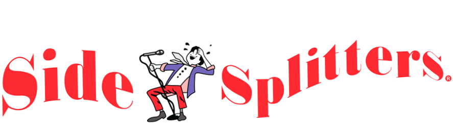 Side Splitters