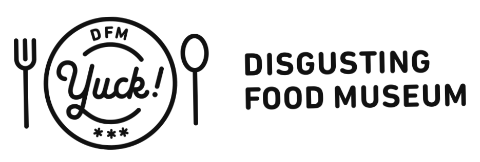 Disgusting Food Museum