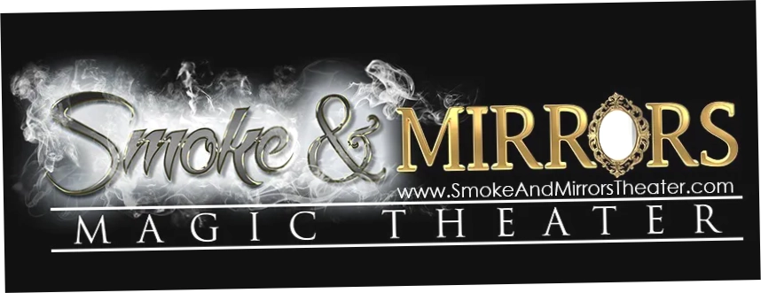 Smoke and Mirrors Theater
