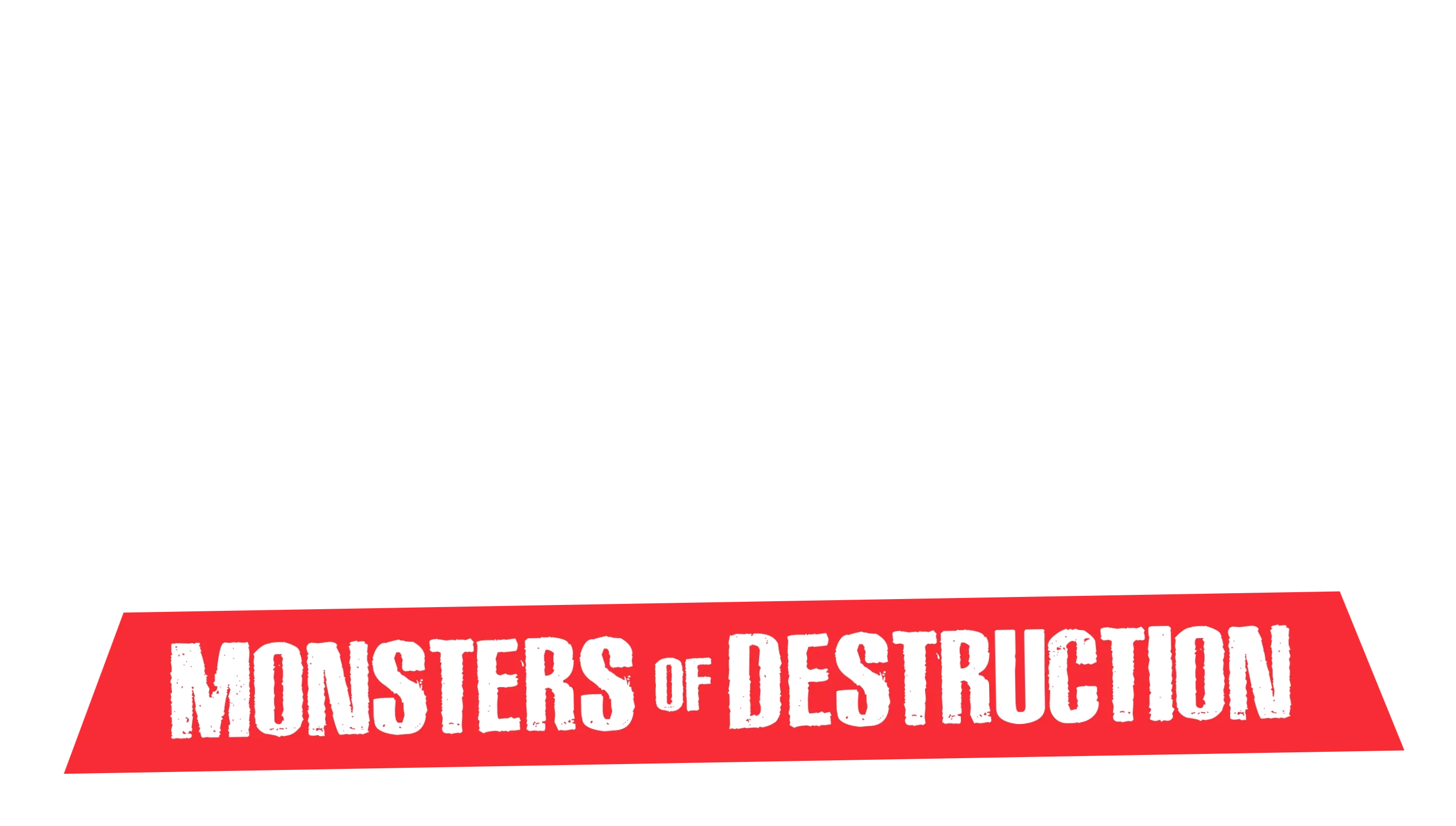 Monsters of Destruction