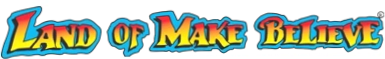 Land of Make Believe