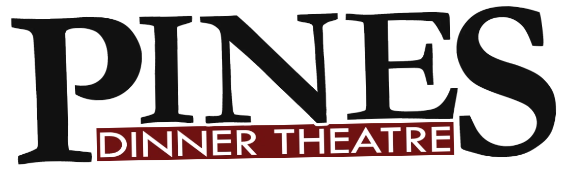 Pines Dinner Theatre