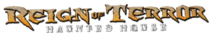 Reign of Terror Haunted House