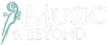 MUSIC AND BEYOND