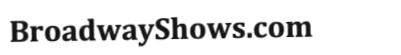 Broadway Shows
